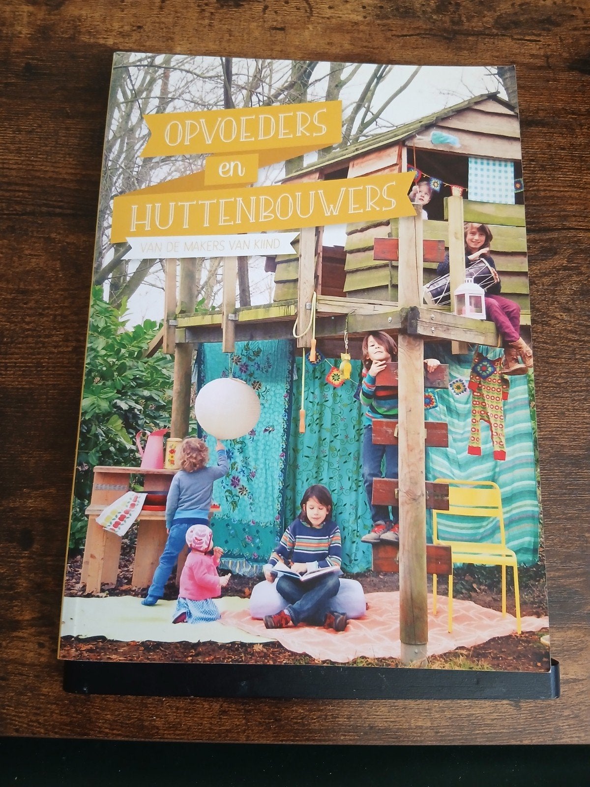 Opvoeders en Huttenbouwers - Inspirerend opvoedboek, Ophalen of Verzenden, Zo goed als nieuw, De makers van Kiind, Opvoeding tot 6 jaar