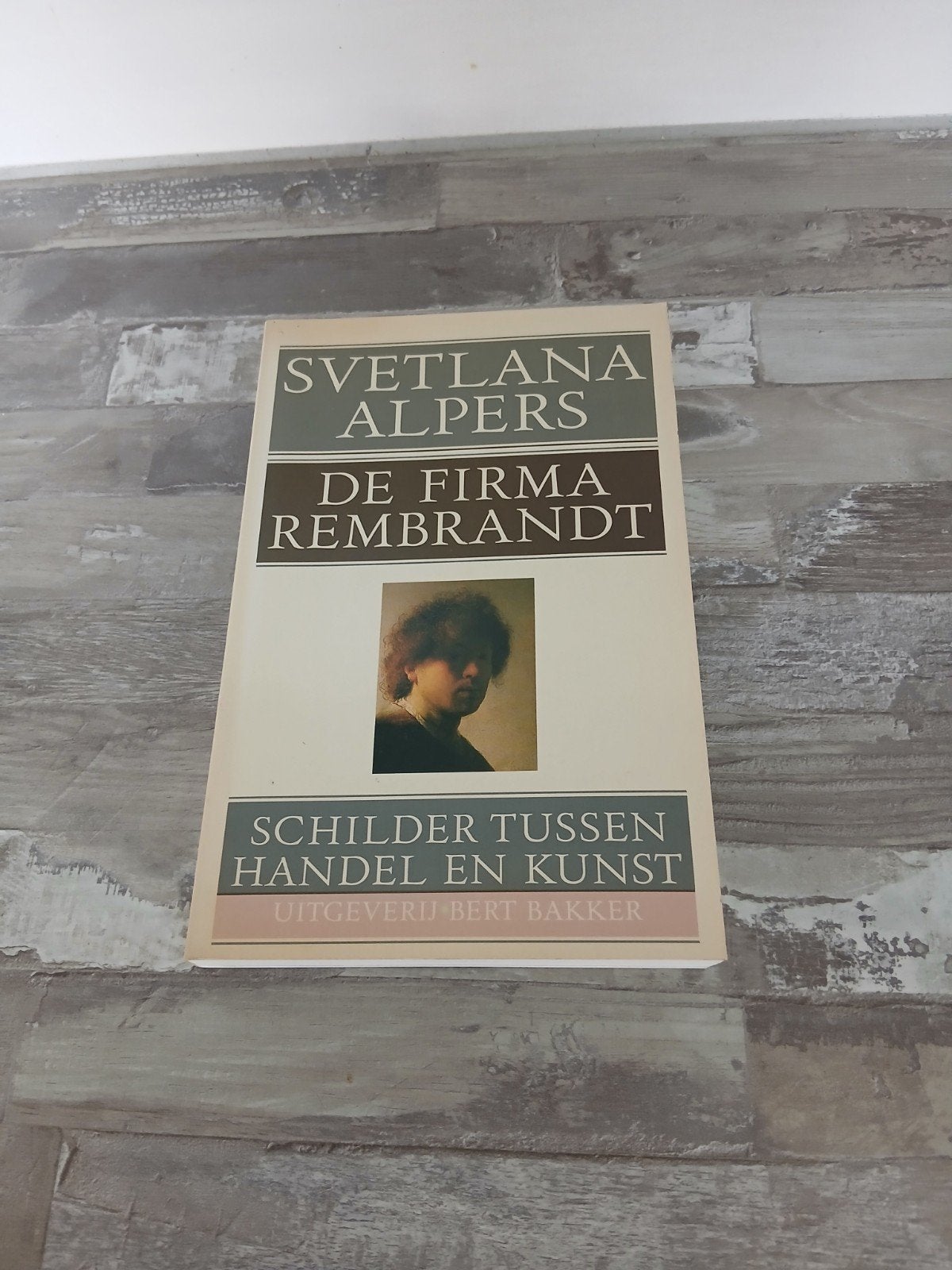 De Firma Rembrandt - Svetlana Alpers, Ophalen of Verzenden, Zo goed als nieuw, Overige onderwerpen, Svetlana Alpers