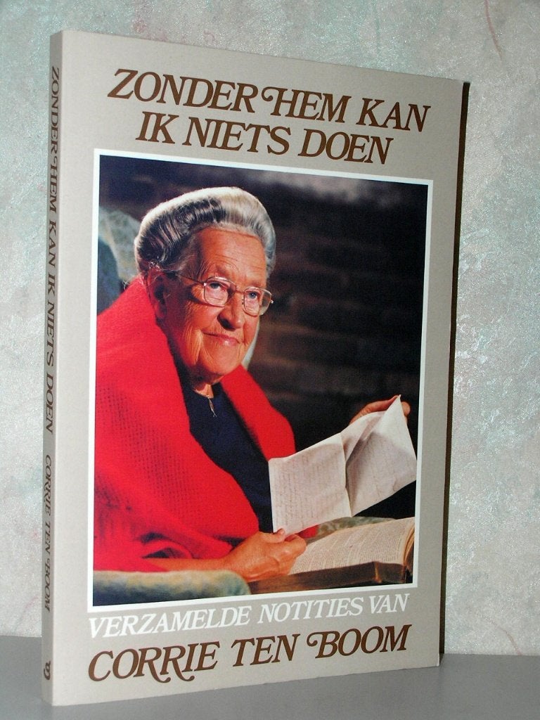 Corrie ten Boom - Zonder Hem kan ik niets doen, Ophalen of Verzenden, Gelezen, Christendom | Katholiek