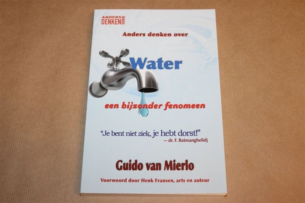 Water, een Bijzonder Fenomeen — Water Drinken en Gezondheid, Ophalen of Verzenden, Gelezen