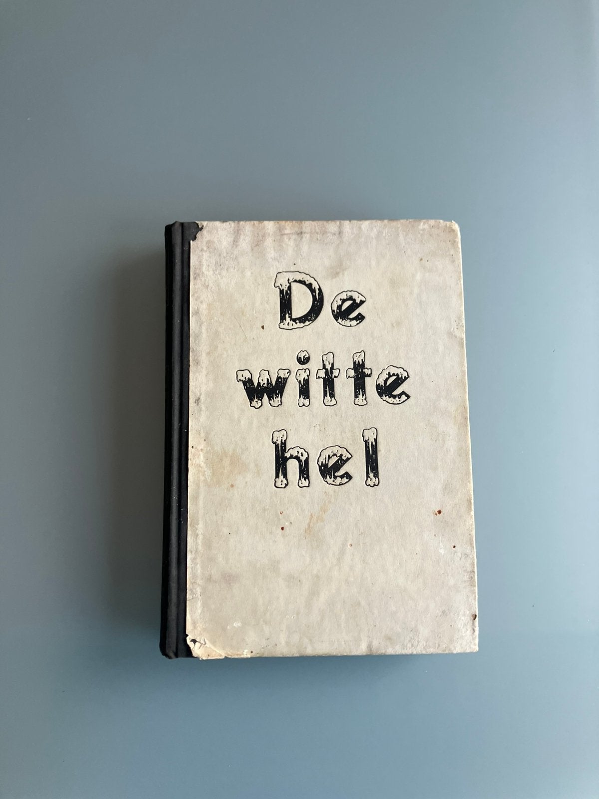 De Witte Hel, Ophalen of Verzenden, Nederland, Boek of Tijdschrift