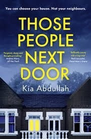 Kia Abdullah: Those people next door. Engelstalig, Europa overig, Kia Abdullah, Ophalen of Verzenden, Zo goed als nieuw