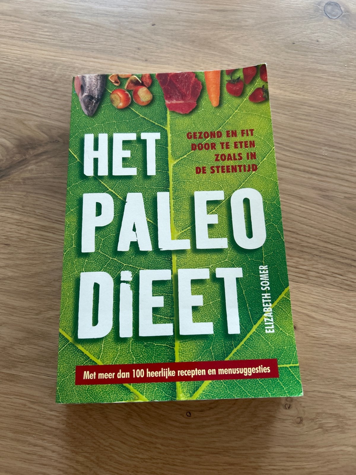Het Paleo Dieet - Gezond en fit door te eten zoals in de ste, Ophalen of Verzenden, Zo goed als nieuw, Dieet en Voeding