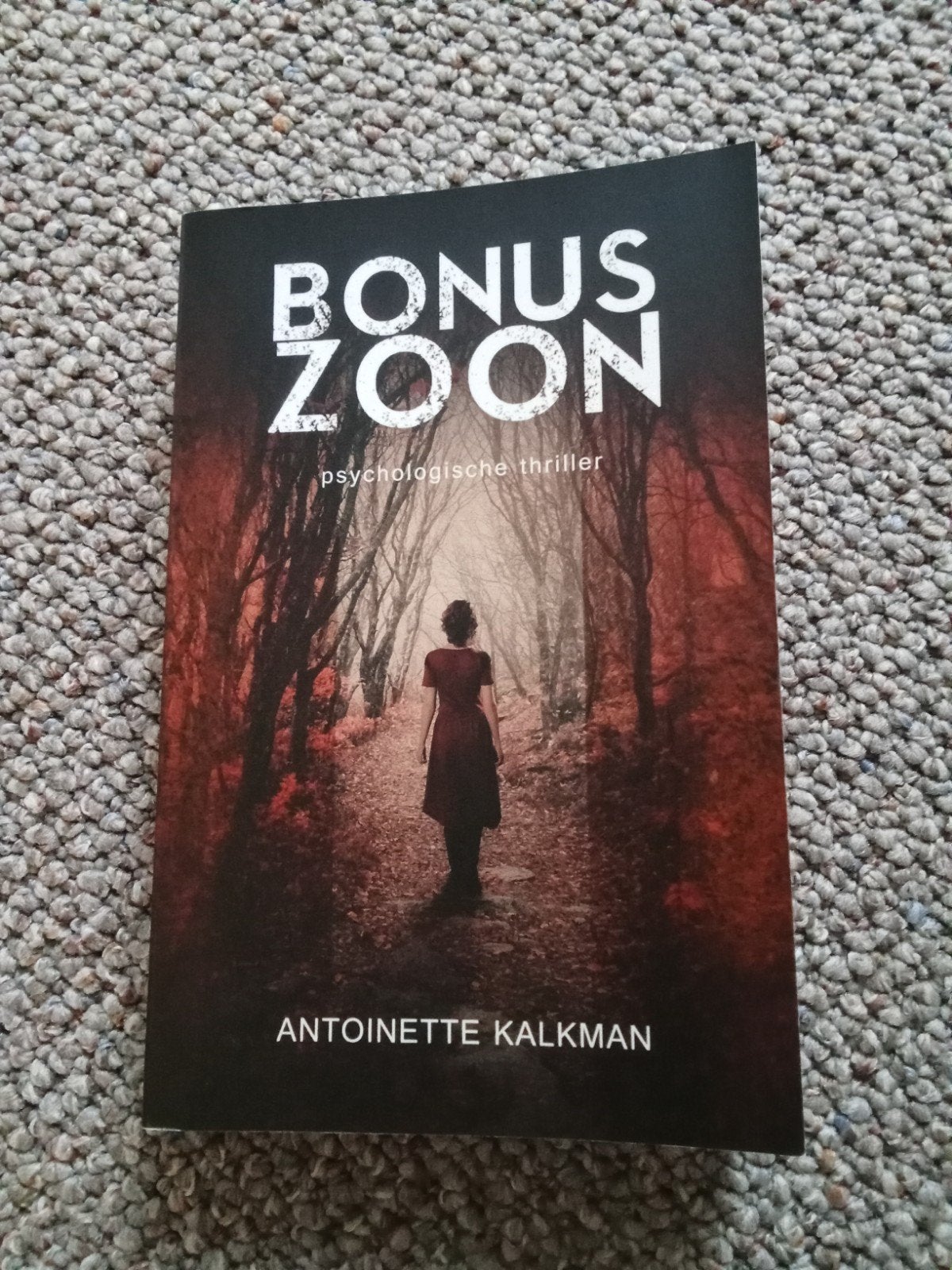 Bonuszoon - Antoinette Kalkman (Psychologische thriller), Ophalen of Verzenden, Zo goed als nieuw, Nederland, Antoinette Kalkman