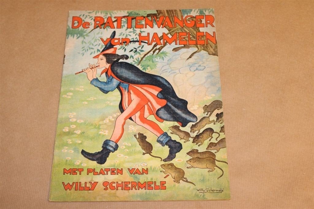 De rattenvanger van Hamelen - Willy Schermelé - Ca 1950, Ophalen of Verzenden, Zo goed als nieuw