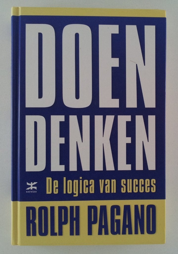 Pagano, Rolph - Doen denken - De logica van succes, Verzenden, Gelezen