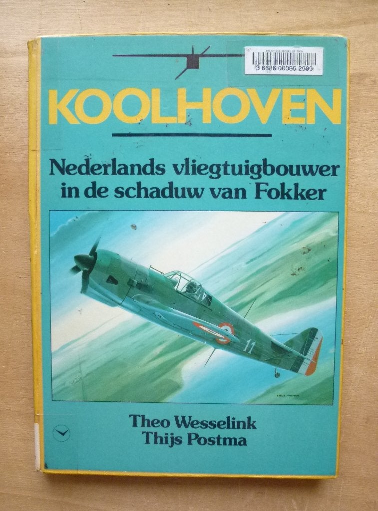 Koolhoven  NL vliegtuigbouwer in de schaduw van Fokker, Boeken, Ophalen of Verzenden, Gelezen, Vliegtuig