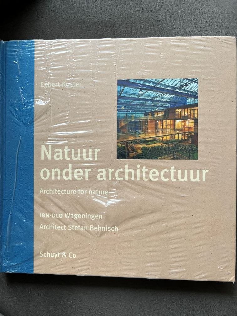 Natuur onder architectuur - Egbert Koster, Egbert Koster, Nieuw, Ophalen of Verzenden, Architectuur algemeen