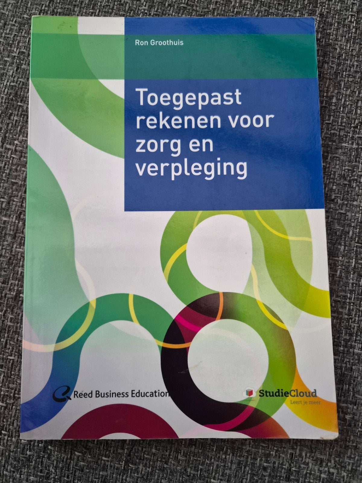 Toegepast rekenen voor zorg en verpleging - Ron Groothuis, Boeken, Ron Groothuis, Zo goed als nieuw, Gamma, HBO