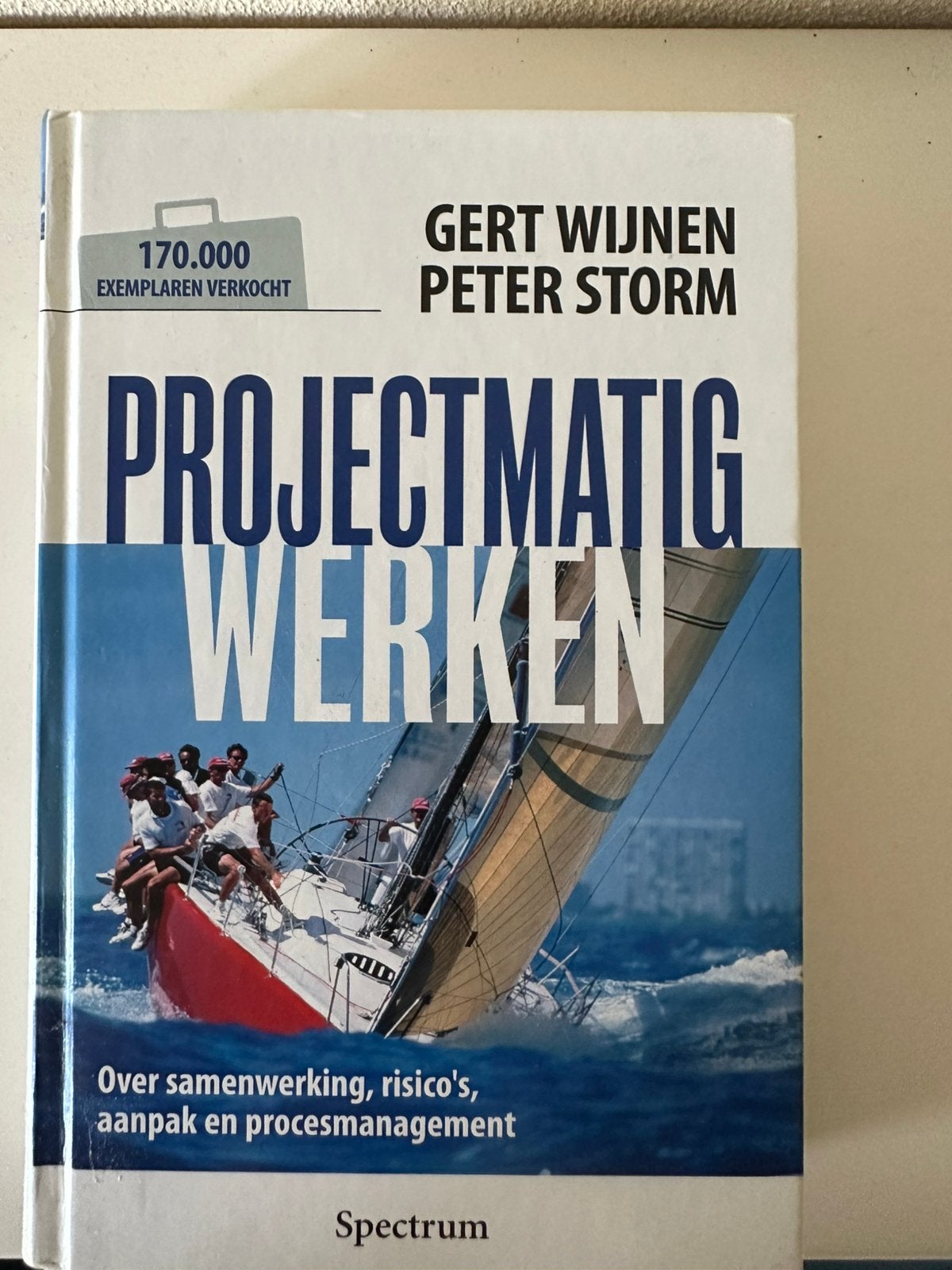 Geert Wijnen - Projectmatig werken, Boeken, Ophalen, G. Wijnen; P. Storm, Management, Zo goed als nieuw