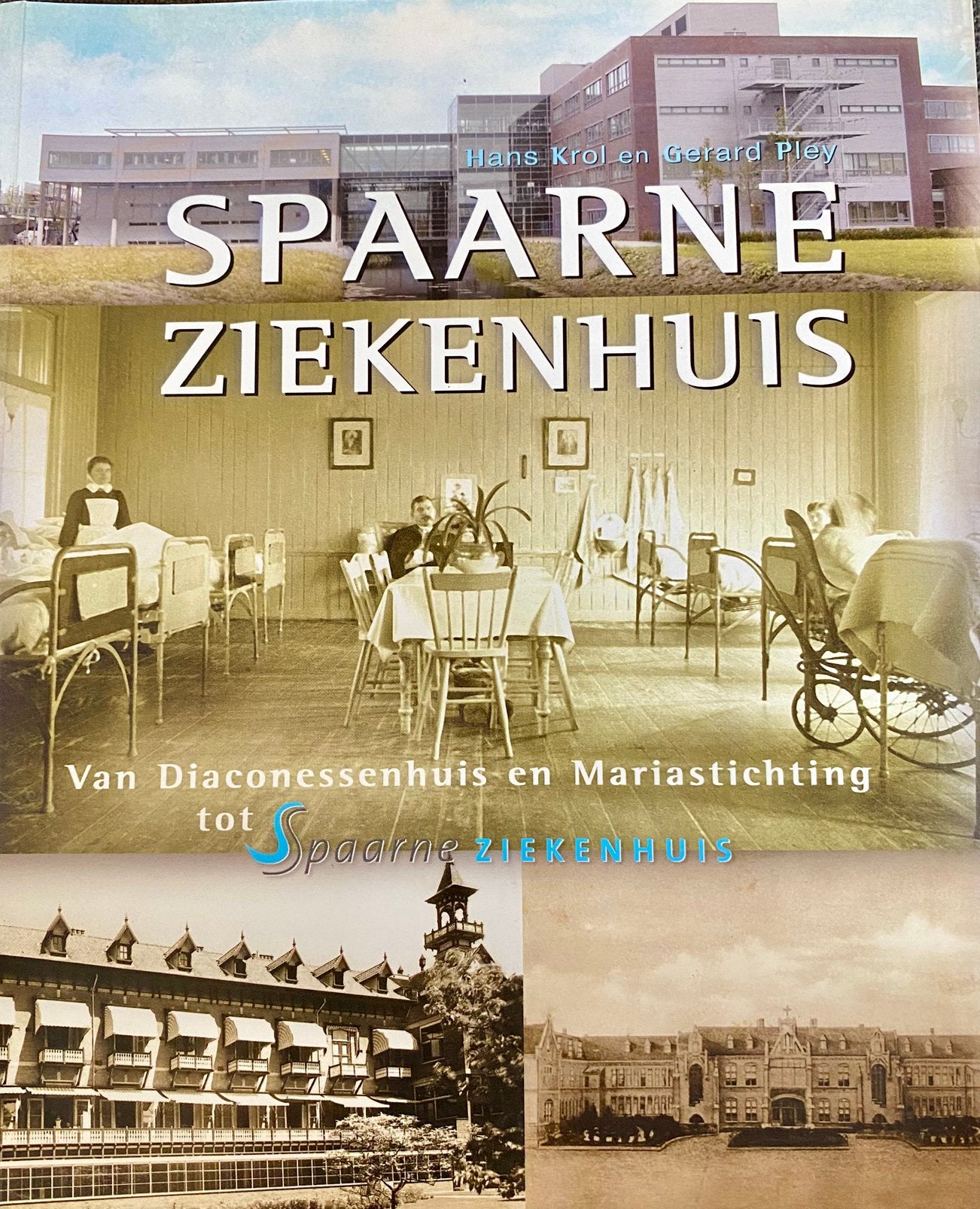 van Diaconessenhuis + Mariastichting tot SPAARNE ZIEKENHUIS, Boeken, Ophalen of Verzenden, 20e eeuw of later, Nieuw, Haarlem