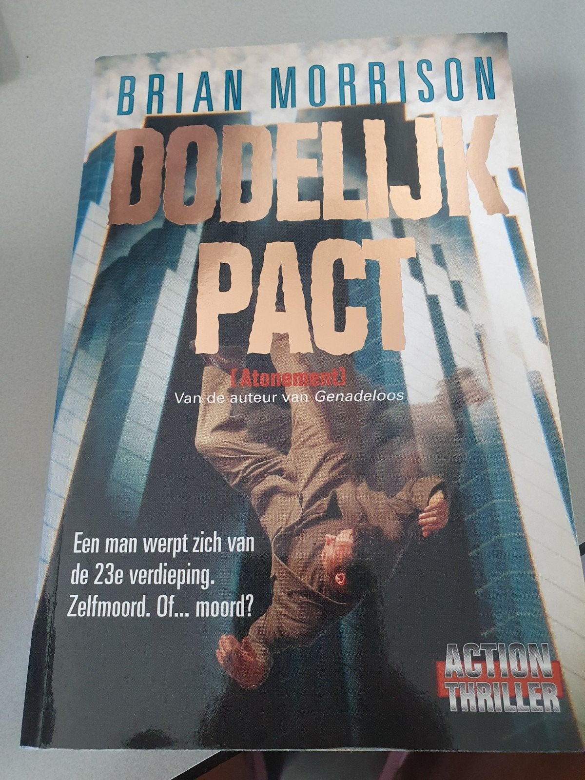 Dodelijke Pact (Atonement) - Brian Morrison Thriller, Ophalen of Verzenden, Gelezen, Brian Morrison, Nederland