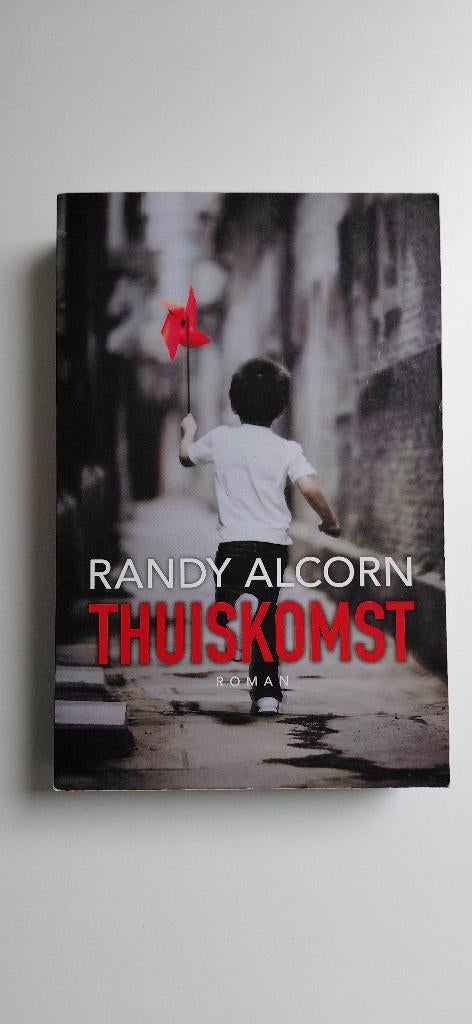 Thuiskomst, Boeken, Ophalen of Verzenden, Zo goed als nieuw, Randy Alcorn, Nederland