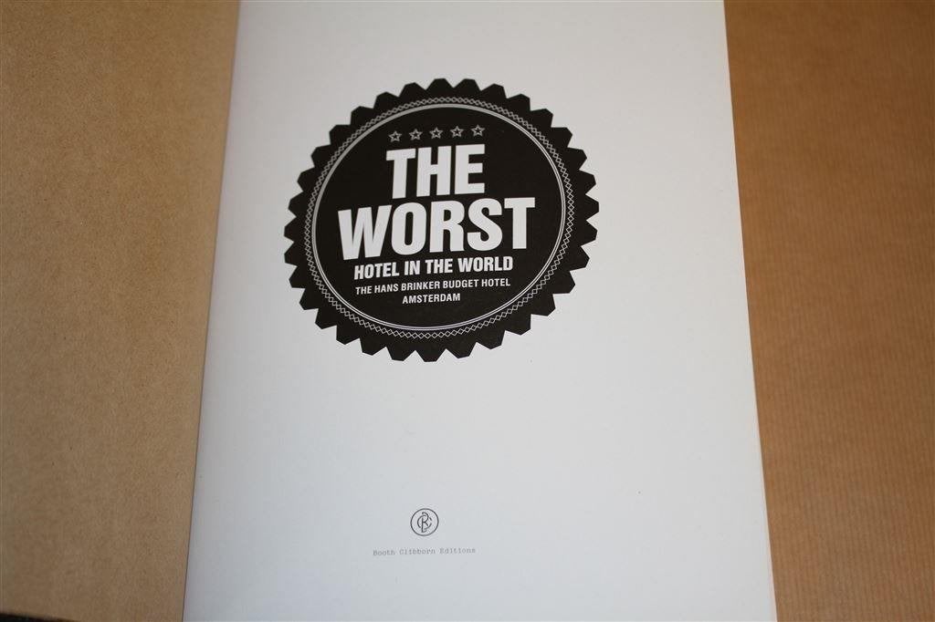 The Worst Hotel in the World. Hans Brinker Budget Hotel., Ophalen of Verzenden, Zo goed als nieuw
