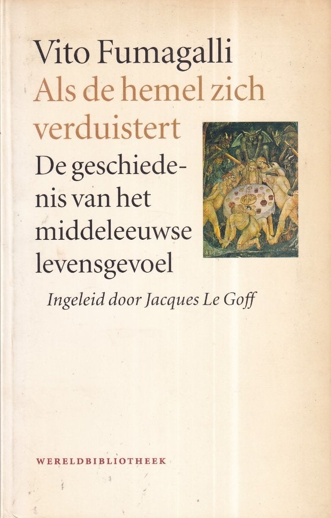 Als de hemel zich verduistert: de geschiedenis van het midde, Gelezen, 14e eeuw of eerder, Europa, Ophalen of Verzenden