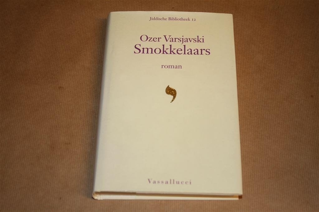 Smokkelaars. Ozer Varsjavski., Boeken, Ophalen of Verzenden, Zo goed als nieuw
