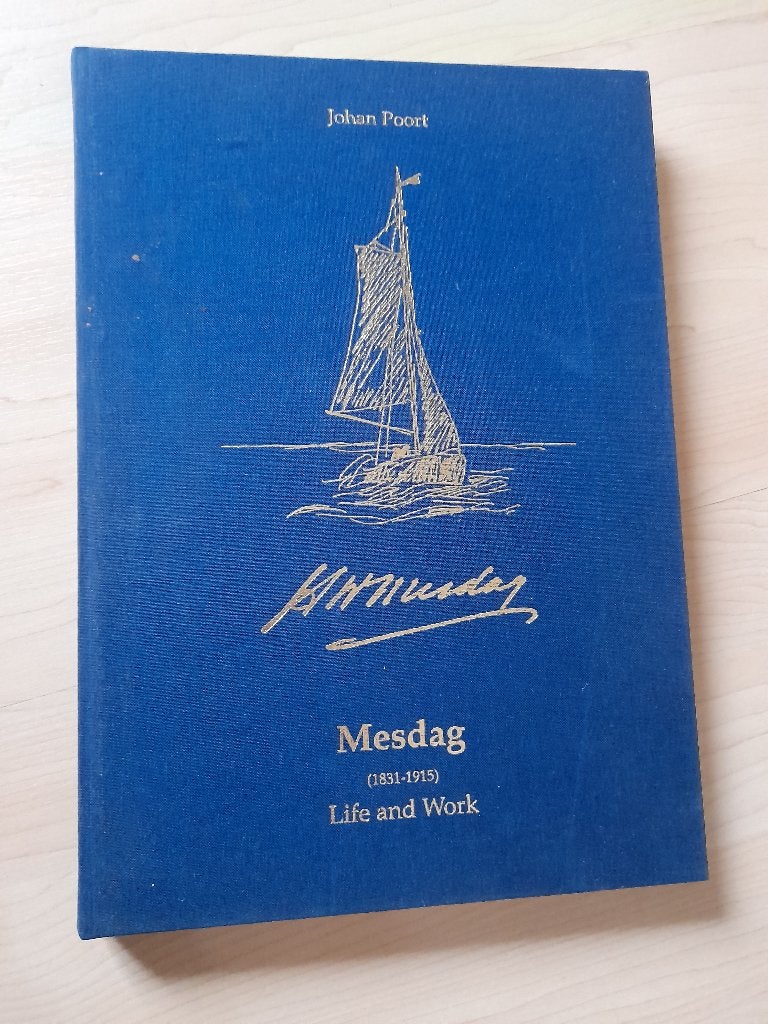 HENDRIK WILLEM MESDAG Johan Poort LIFE AND WOOK engelstalig, Ophalen of Verzenden, Gelezen