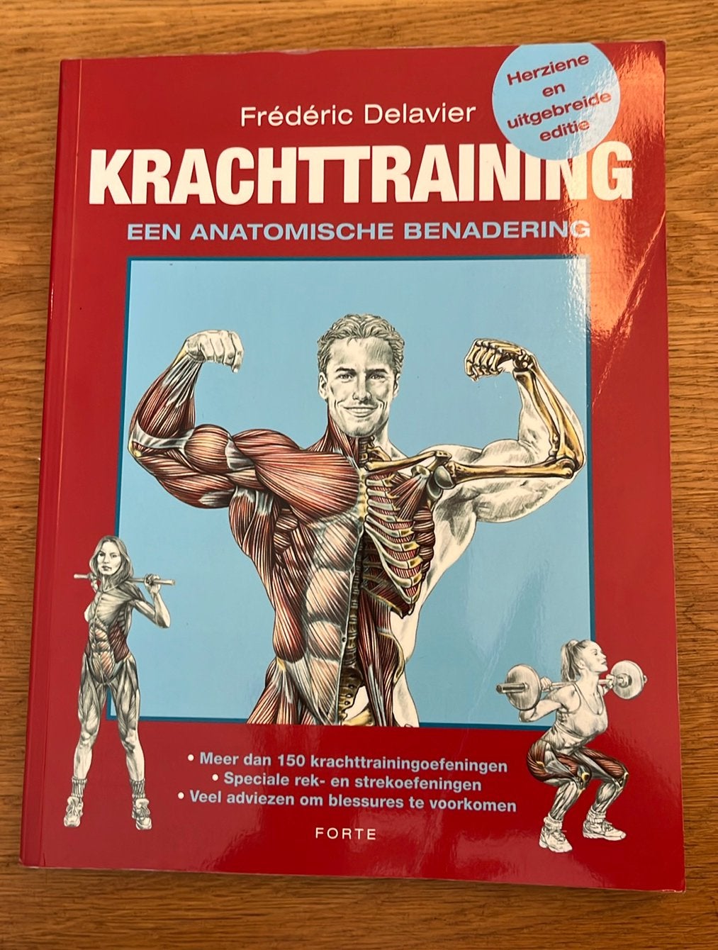 Krachttraining een anatomische benadering Frédéric Delavier, Boeken, Sportboeken, Ophalen of Verzenden, Zo goed als nieuw, Frédéric Delavier