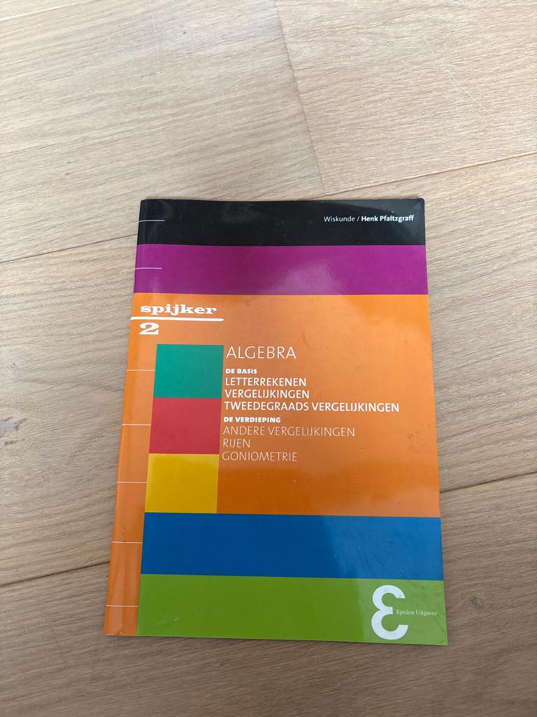 Spijker 2 Algebra - Wiskunde leerboek Henk Pfaltzgraff, Ophalen of Verzenden, Gelezen, Overige niveaus, Wiskunde A