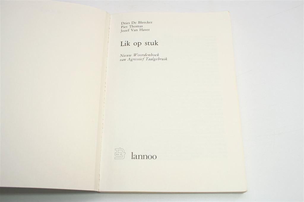 Lik op Stuk — Woordenboek van Agressief Taalgebruik, Ophalen of Verzenden, Gelezen, Van Dale, Nederlands