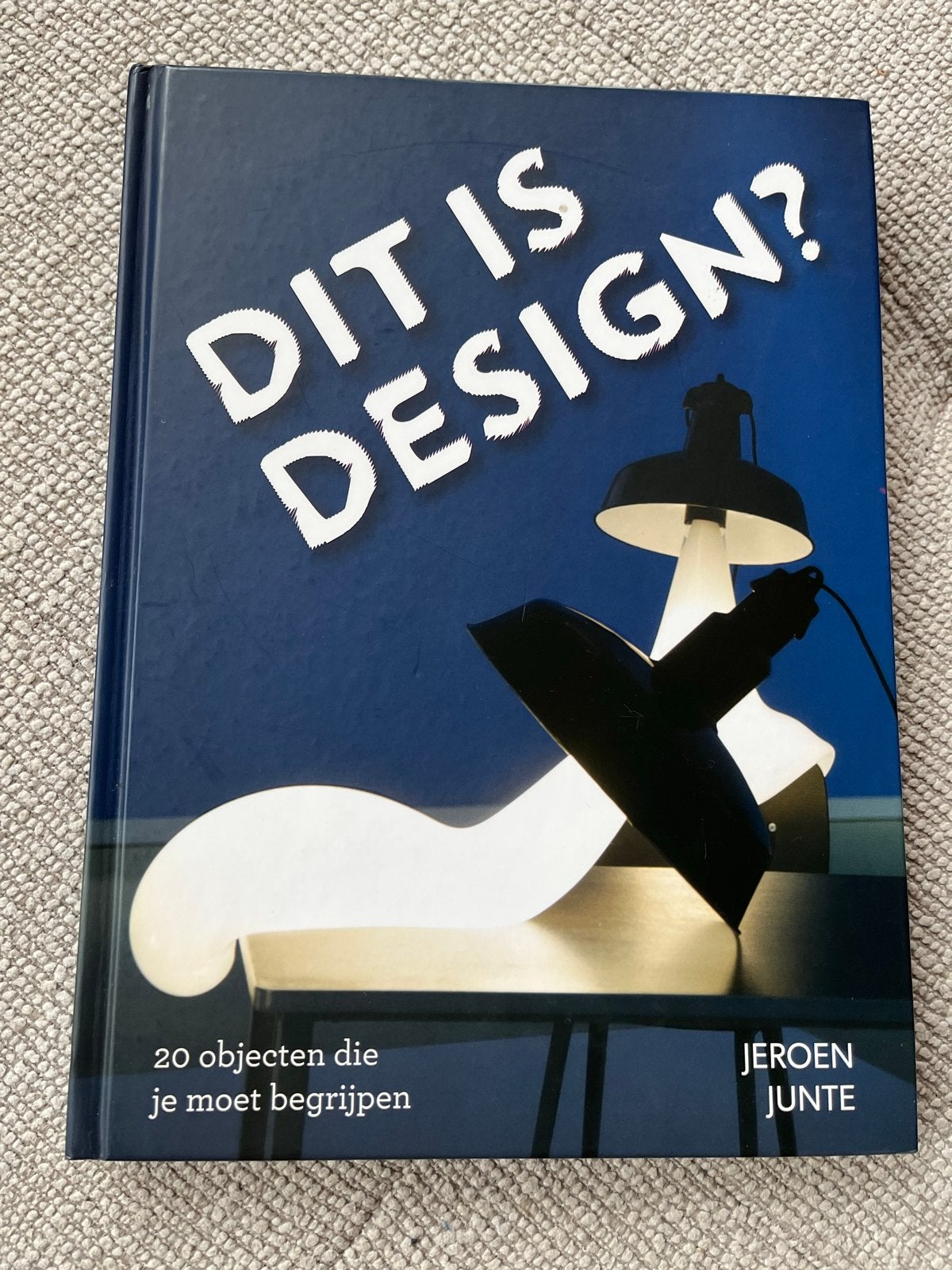 Dit is Design? - Jeroen Junte (Hardcover), Ophalen of Verzenden, Zo goed als nieuw, Overige onderwerpen