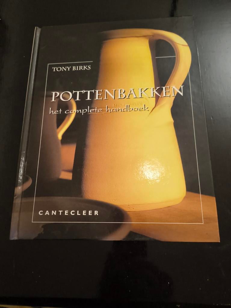 Pottenbakken: Het Complete Handboek - Tony Birks, Ophalen of Verzenden, Gelezen, Kleien en Boetseren, Tony Birks