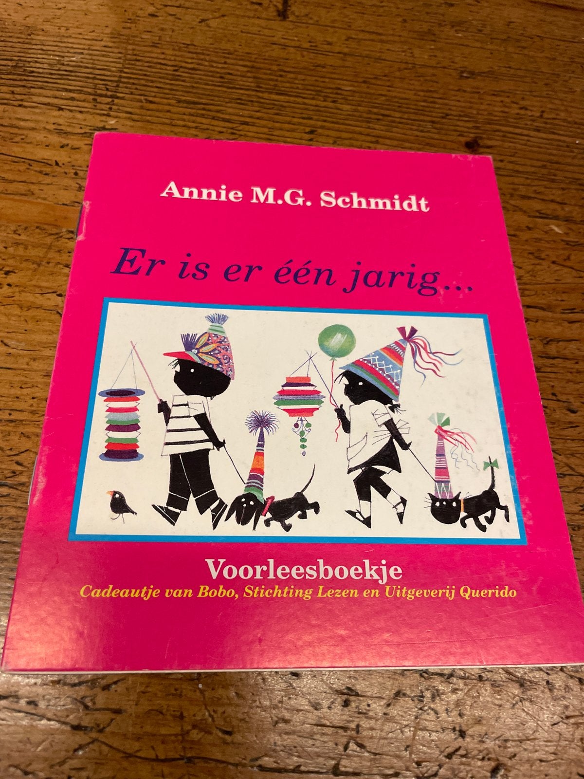 Er is er één jarig... - Annie M.G. Schmidt (Voorleesboekje), Boeken, Ophalen of Verzenden, Zo goed als nieuw, Fictie algemeen