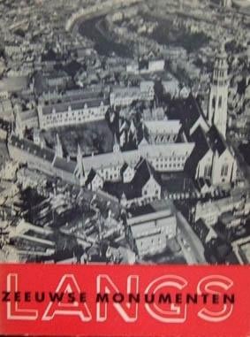 Langs Zeeuwse Monumenten, Ophalen of Verzenden, Zo goed als nieuw