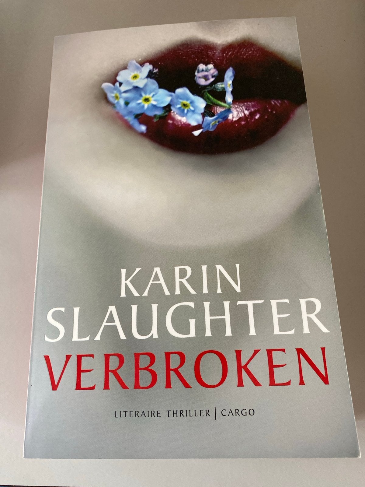 Karin Slaughter - Verbroken, Boeken, Europa overig, Ophalen of Verzenden, Zo goed als nieuw, Karin Slaughter