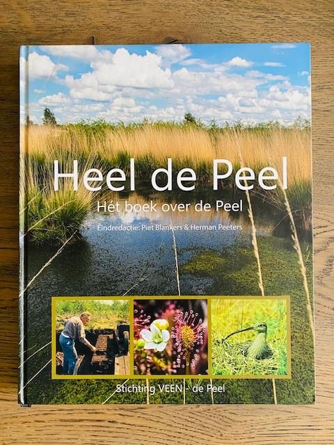 Heel de Peel , Stichting VEEN - de PEEL, Biankers P. / Peeters H., Niet van toepassing, Ophalen of Verzenden, Zo goed als nieuw