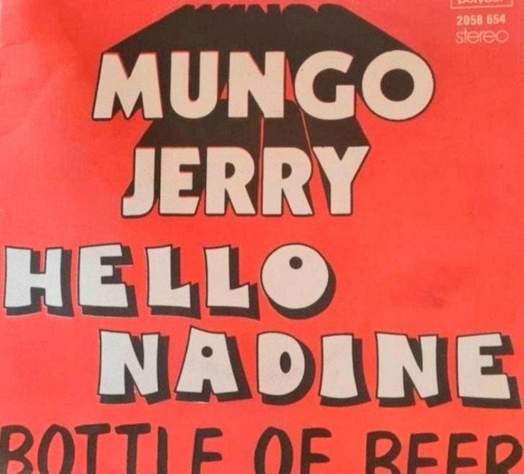 MUNGO JERRY  - HELLO NADINE, Ophalen of Verzenden, Gebruikt, Pop