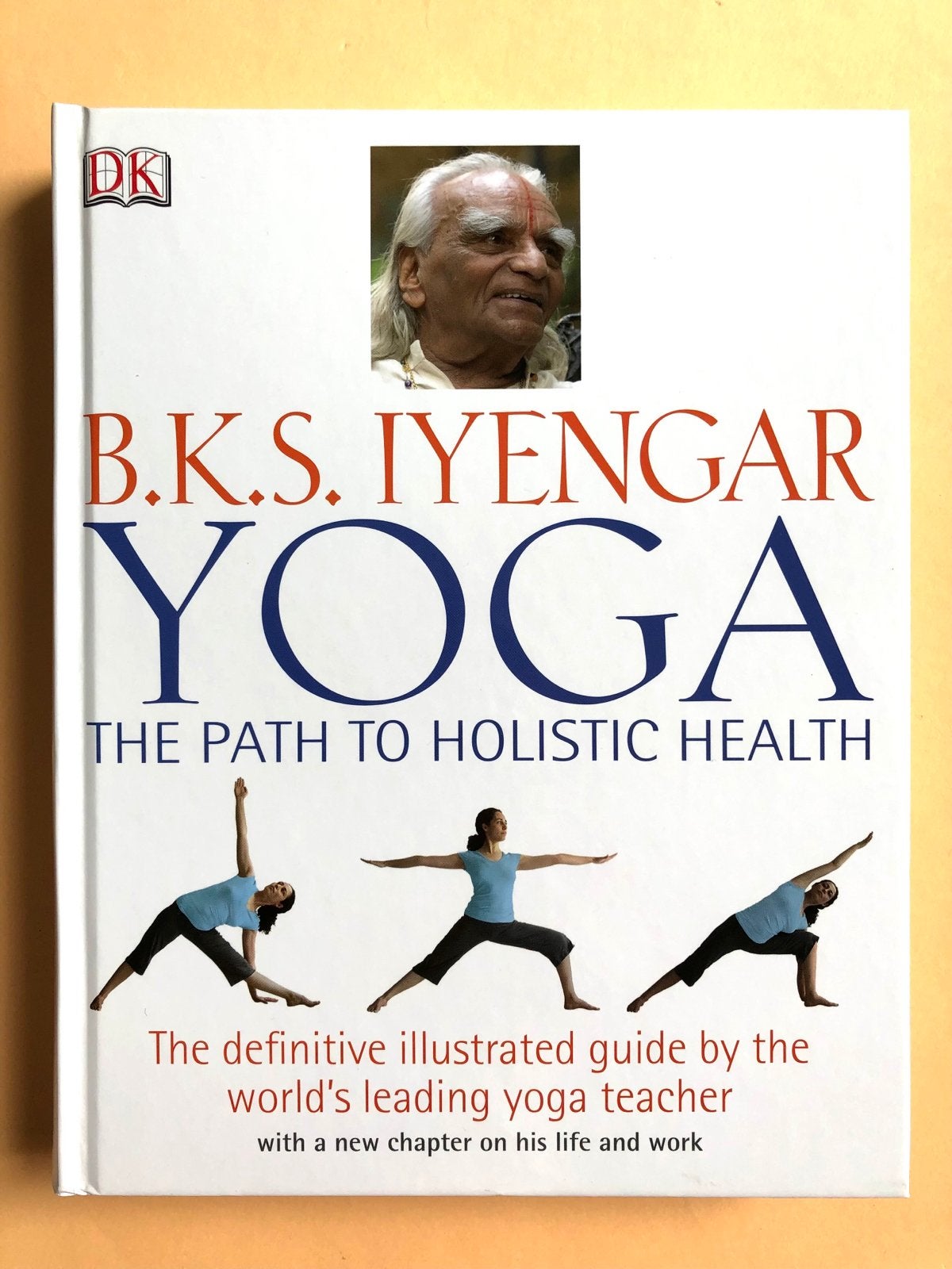 B.K.S. Iyengar Yoga: The Path to Holistic Health, Boeken, Ophalen of Verzenden, Nieuw, Gezondheid en Conditie