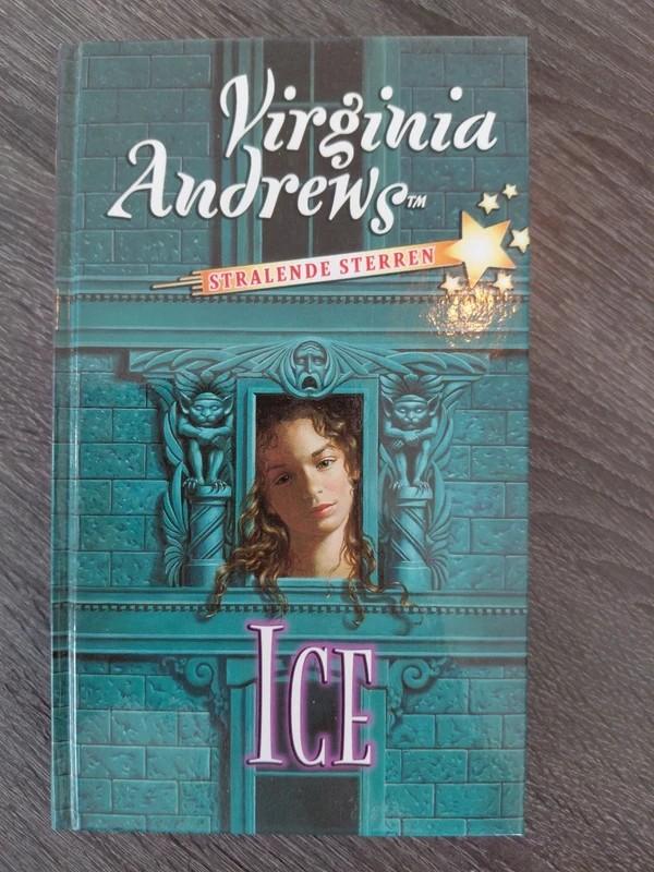 Virginia Andrews - Ice (Stralende Sterren), Boeken, Ophalen of Verzenden, Gelezen, Virginia Andrews, Nederland