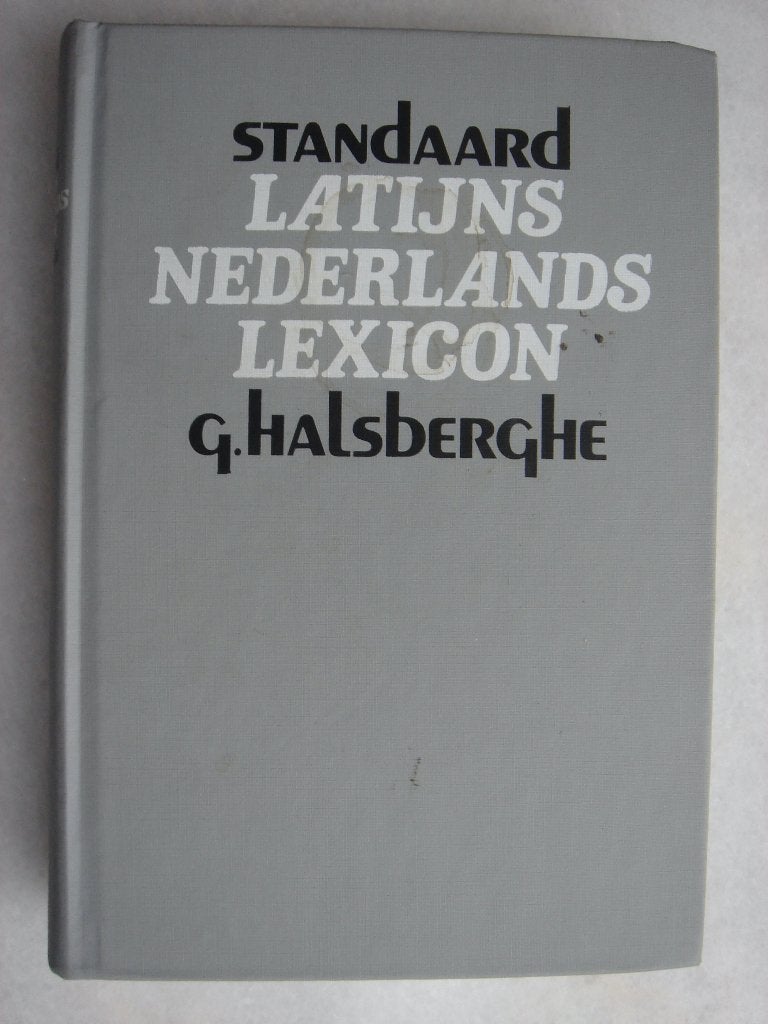 Latijns-Nederlands Lexicon – G. Halsberghe, Gelezen, G. Halsberghe, Latijn, Overige uitgevers