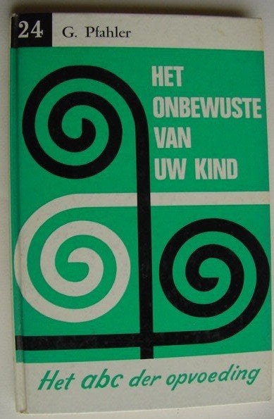 Het Onbewuste van uw Kind - G. Pfahler, Ophalen of Verzenden, Gelezen