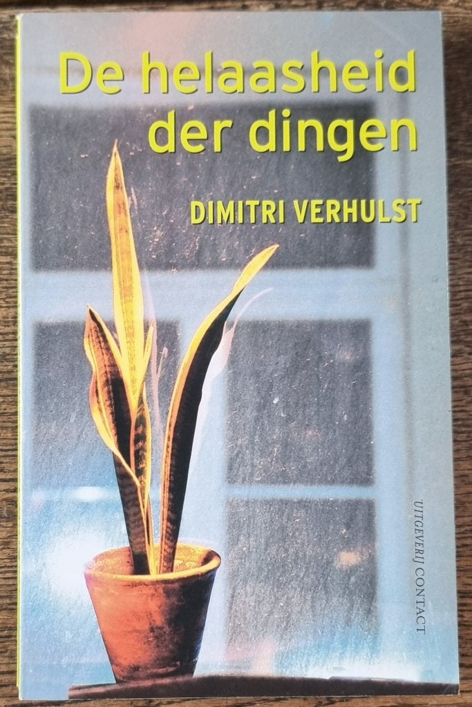 De helaasheid der dingen - Dimitri Verhulst - IGST, Boeken, Literatuur, Gelezen, België, Ophalen of Verzenden
