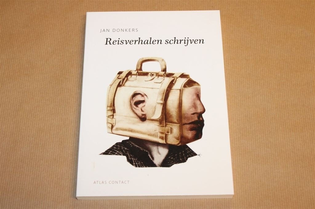 Reisverhalen Schrijven — Jan Donkers — Schrijfbibliotheek, Ophalen of Verzenden, Zo goed als nieuw