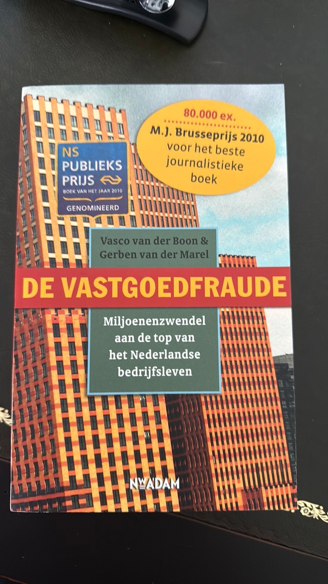 De vastgoedfraude, Ophalen of Verzenden, Zo goed als nieuw, Management