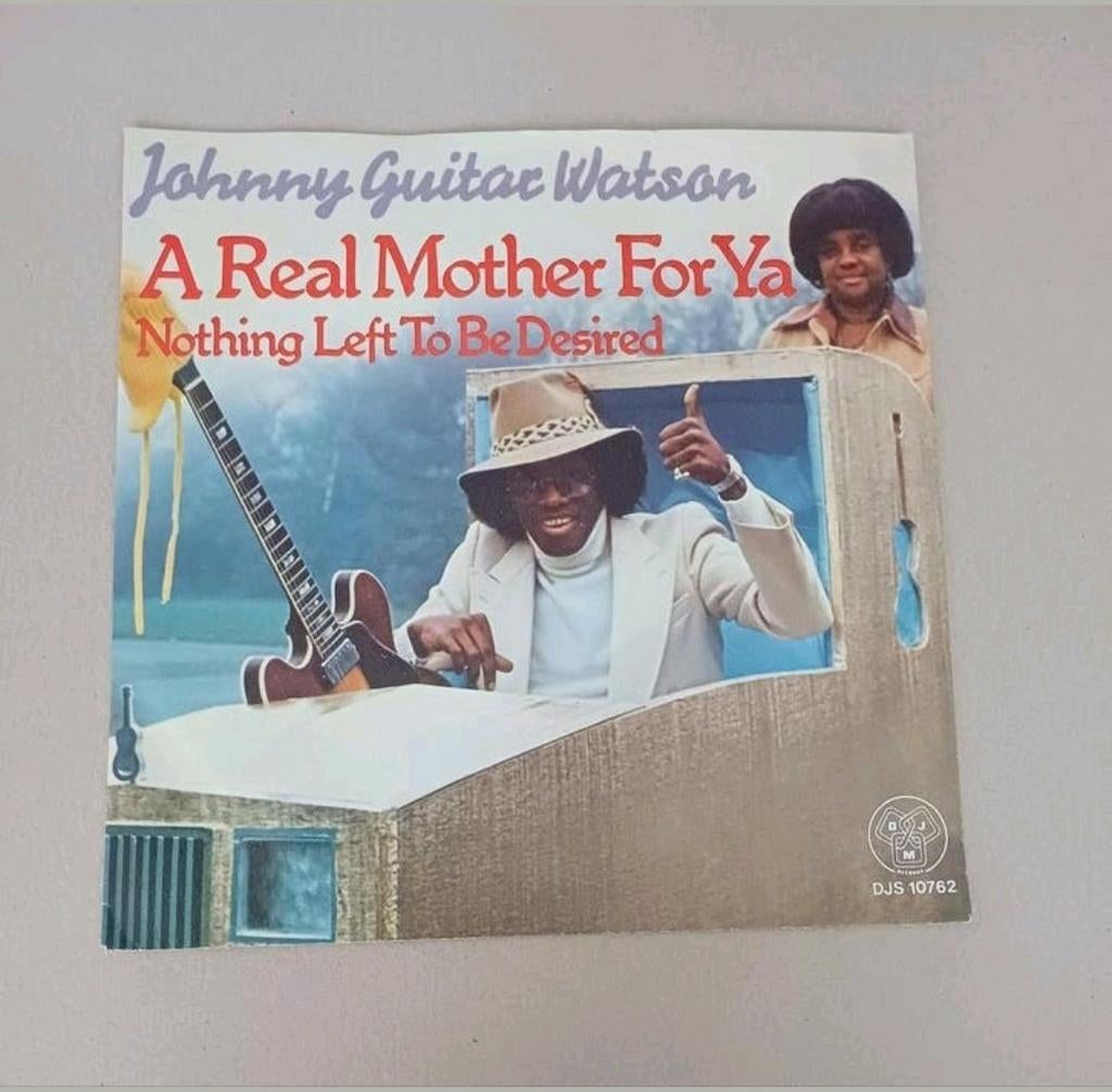 Johnny Guitar Watson - A Real Mother For Ya, Gebruikt, 7 inch, Single, Ophalen of Verzenden