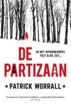 Patrick worrall: de partizaan, Ophalen of Verzenden, Gelezen