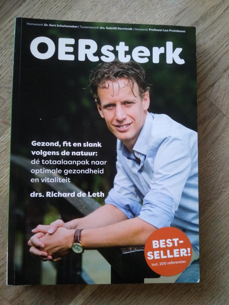 OERSTERK, RICHARD DE LETH, 9e druk 2018., Verzenden, Zo goed als nieuw, Dieet en Voeding