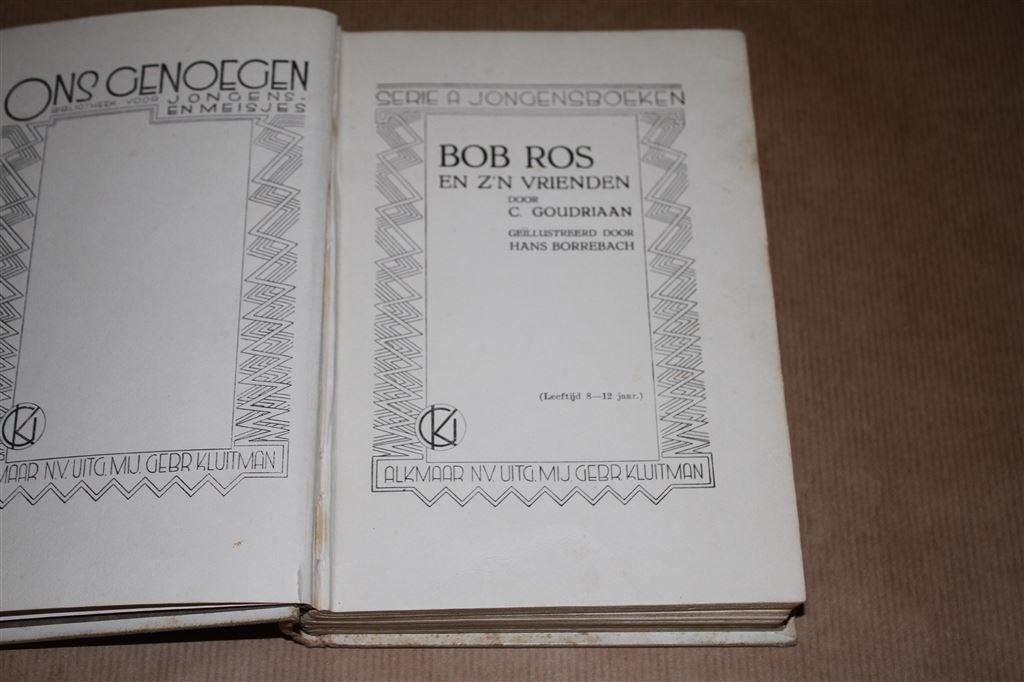 Bob Ros en z'n vrienden. Goudriaan. Kluitman 1933., Ophalen of Verzenden, Gelezen