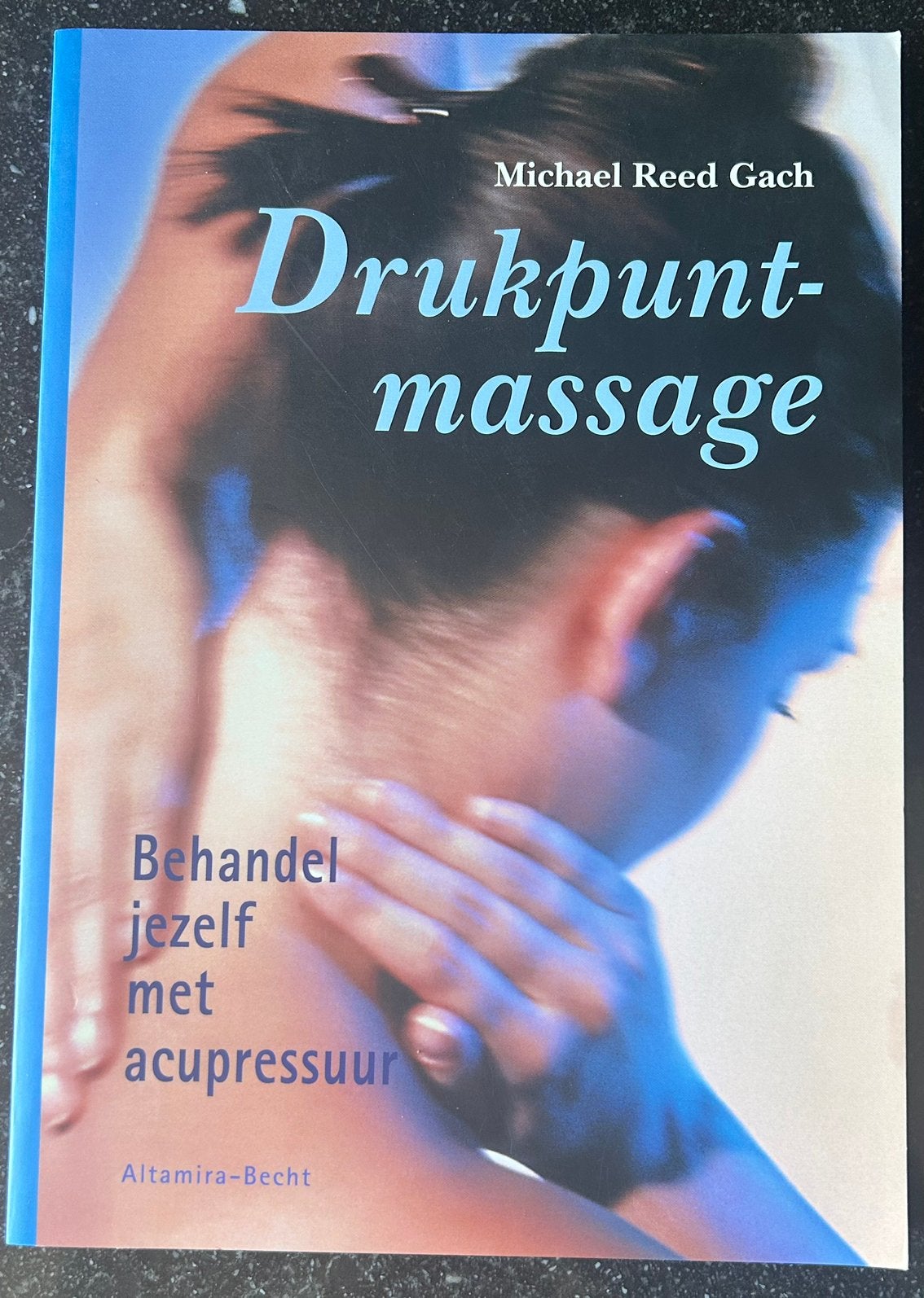 M. Reed Gach - Drukpuntmassage - Behandel jezelf Acupressuur, Boeken, Kruiden en Alternatief, Ophalen of Verzenden, Zo goed als nieuw