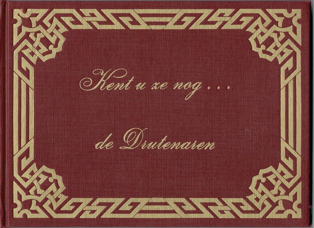 Kent u ze nog... de Drutenaren - Historisch Fotoboek, 20e eeuw of later, Ophalen of Verzenden, Zo goed als nieuw, Willem de Touwslager
