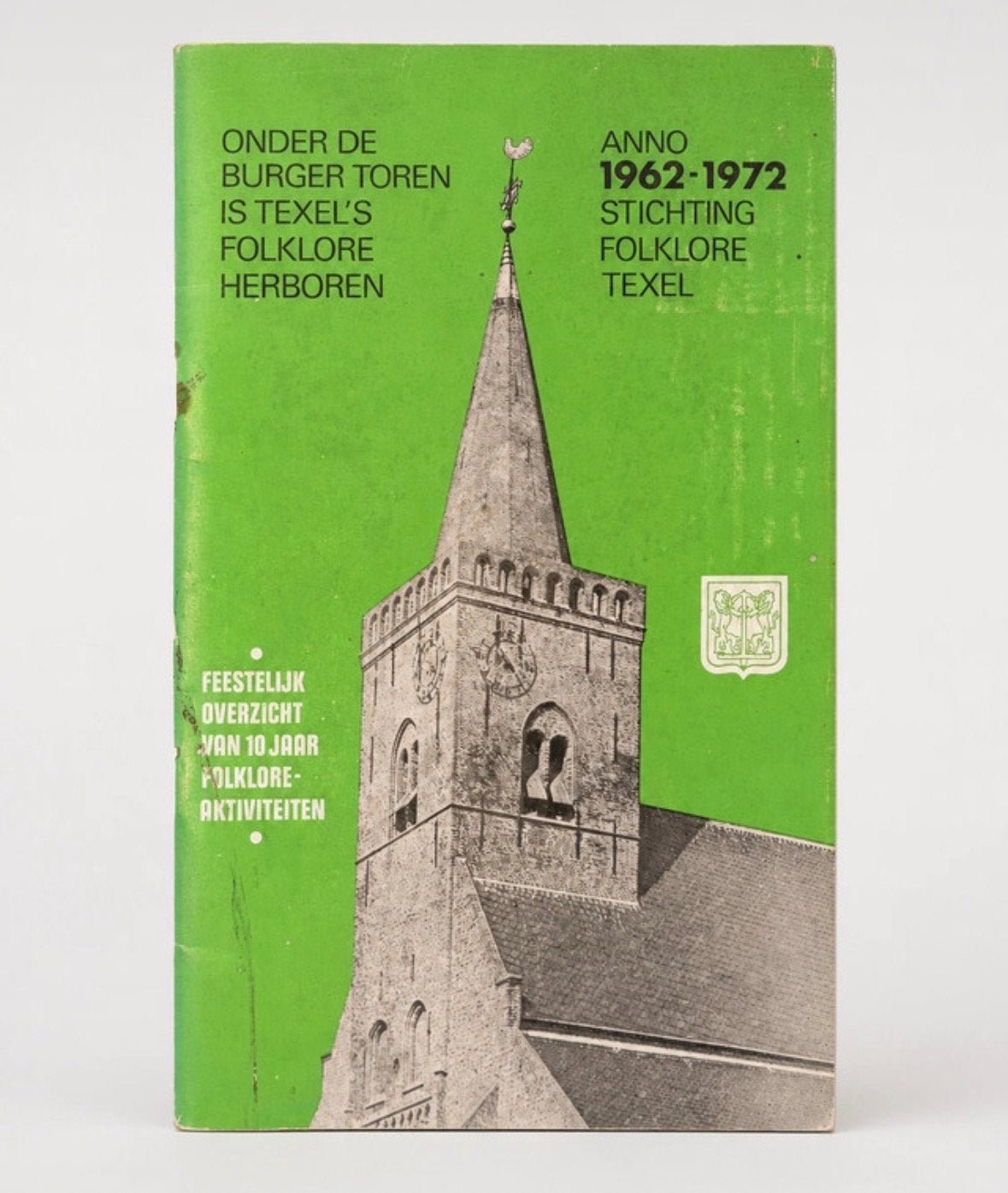 Folklore Texel 1962-1972 - Feestelijk Overzicht, Boeken, Ophalen of Verzenden, Gelezen, Catalogus