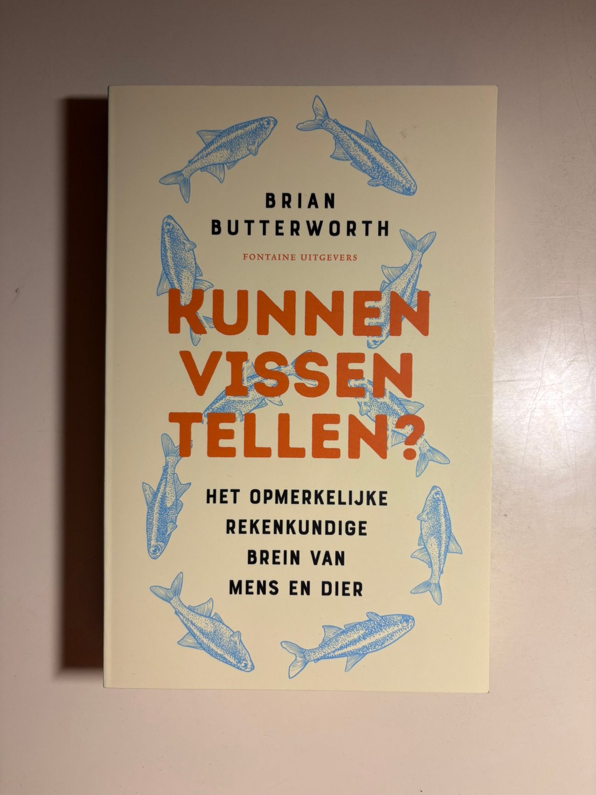Brian Butterworth - Kunnen vissen tellen?, Brian Butterworth, Ophalen of Verzenden, Zo goed als nieuw, Natuurwetenschap
