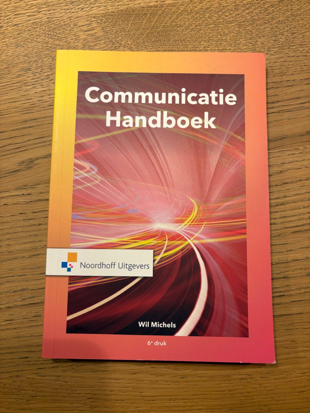 Communicatie Handboek - Wil Michels (6e druk), Boeken, Ophalen of Verzenden, Gamma, Zo goed als nieuw, LBO