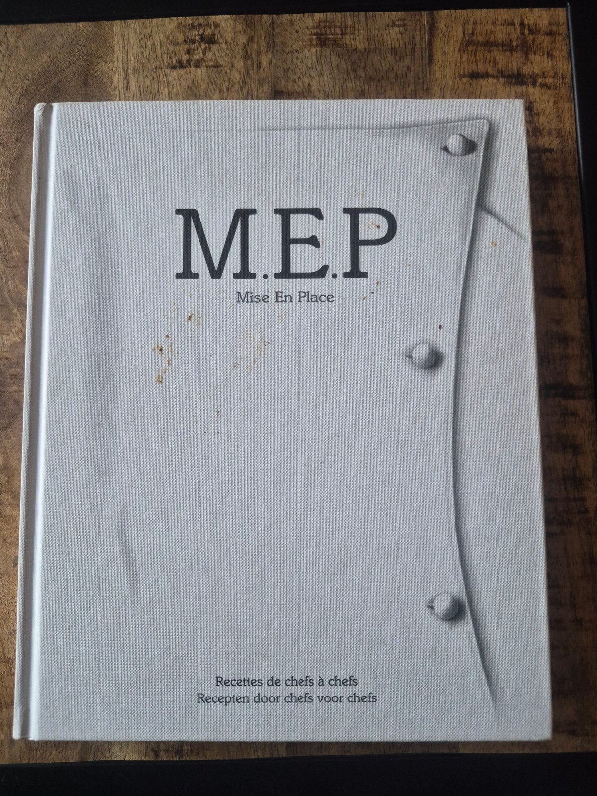 MEP Mise En Place: Recepten door chefs voor chefs, Hoofdgerechten, Ophalen of Verzenden, Frankrijk, Onbekend