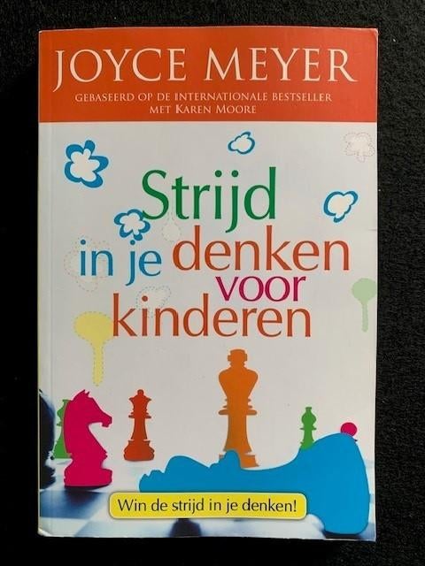 Strijd in je denken voor kinderen; Joyce Meyer, Boeken, Ophalen of Verzenden, Gelezen