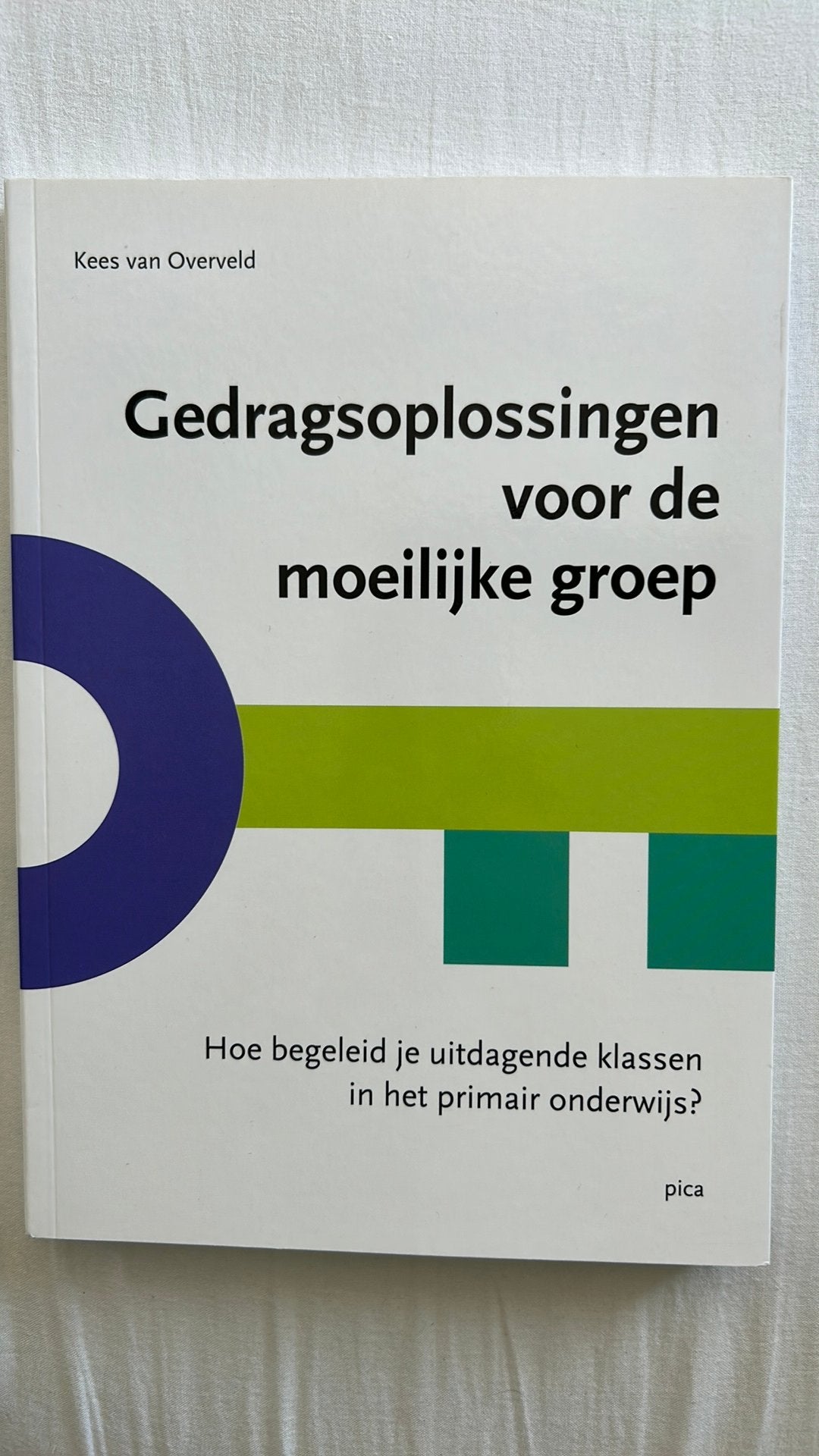 Gedragsoplossingen voor de moeilijke groep, Ophalen of Verzenden, Zo goed als nieuw, Natuurwetenschap, Kees van Overveld